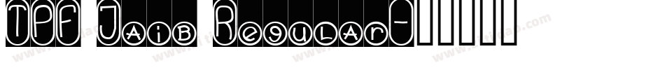 TPF Jaib Regular字体转换